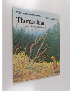 Kirjailijan Hans Christian Andersen käytetty kirja Thumbelina
