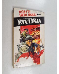 Kirjailijan Raymond Renwick käytetty kirja Berliiniä! kohti