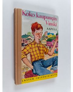 Kirjailijan Aapeli käytetty kirja Koko kaupungin Vinski