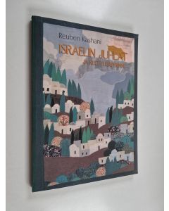 Kirjailijan Reuben Kashani käytetty kirja Israelin juhlat ja kulttuuriperinne