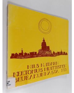 Kirjailijan Nils N. Idman käytetty kirja Kertomus Huittisten seurakunnasta 1753