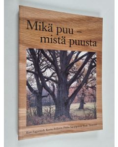 käytetty kirja Mikä puu - mistä puusta