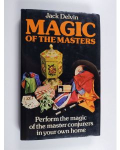 Kirjailijan Jack Delvin käytetty kirja Magic of the masters