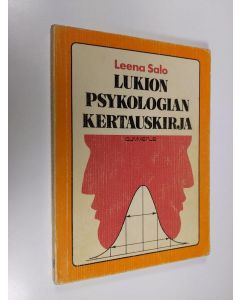 Kirjailijan Leena Salo käytetty kirja Lukion psykologian kertauskirja