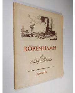 Kirjailijan Adolf Hallman käytetty kirja Köpenhamn