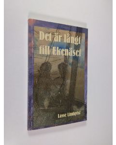 Kirjailijan Lasse Lindqvist käytetty kirja Det är långt till Ekenäset
