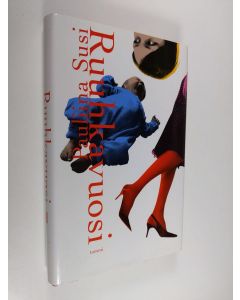 Kirjailijan Pauliina Susi käytetty kirja Ruuhkavuosi (UUDENVEROINEN)