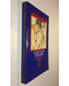 Kirjailijan Arthur Schnitzler käytetty kirja Flucht in die finsternis . Erzählungen (UUDENVEROINEN)