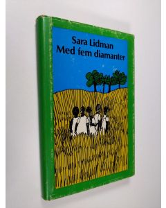 Kirjailijan Sara Lidman käytetty kirja Med fem diamanter