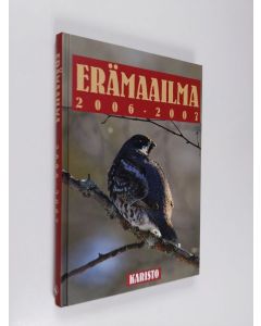 käytetty kirja Erämaailma 2006-2007 (ERINOMAINEN)