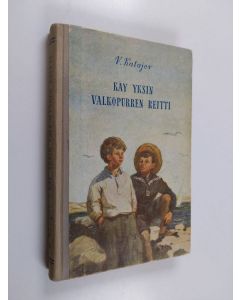 Kirjailijan Valentin Katajev käytetty kirja Käy yksin valkopurren reitti