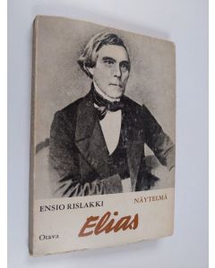 Kirjailijan Ensio Rislakki käytetty kirja Elias