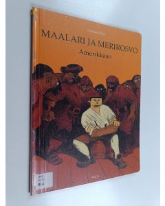 Kirjailijan Christophe Blain käytetty teos Amerikkaan