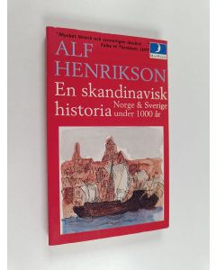Kirjailijan Alf Henrikson käytetty kirja En skandinavisk historia : Norge & Sverige under 1000 år