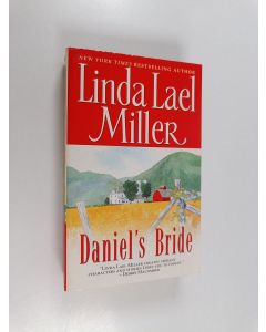 Kirjailijan Linda Lael Miller käytetty kirja Daniel's Bride