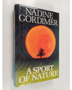 Kirjailijan Nadine Gordimer käytetty kirja A sport of nature