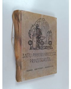 Kirjailijan Vera Bull käytetty kirja Satu pikkiriikkisestä prinsessasta
