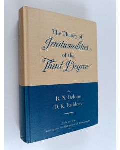 Kirjailijan B. N. Delone käytetty kirja The theory of irrationalities of the third degree