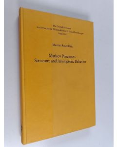 Kirjailijan Murray Rosenblatt käytetty kirja Markov processes : structure and asymptotic behavior