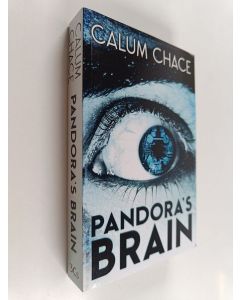 Kirjailijan Chace Calum käytetty kirja Pandora's Brain