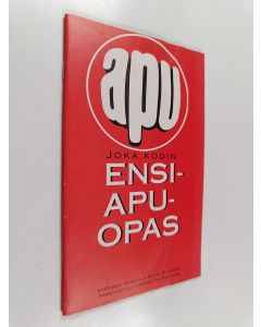 käytetty teos Apu : Joka kodin ensiapuopas