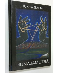 Kirjailijan Jukka Salmi käytetty kirja Hunajametsä