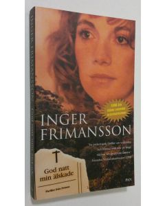 Kirjailijan Inger Frimansson käytetty kirja God natt min älskade (ERINOMAINEN)