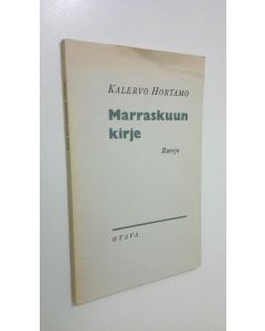 Kirjailijan Kalervo Hortamo käytetty kirja Marraskuun kirje : runoja