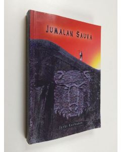 Kirjailijan Jyrki Karhunen käytetty kirja Jumalan sauva