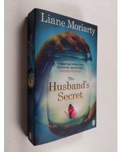 Kirjailijan Liane Moriarty uusi kirja The Husband's Secret
