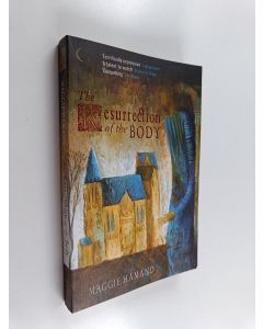 Kirjailijan Maggie Hamand käytetty kirja The Resurrection of the Body