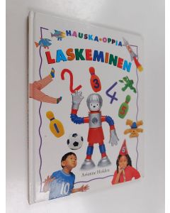 Kirjailijan Terhi Leskinen & John Freeman ym. käytetty kirja Hauska oppia laskeminen