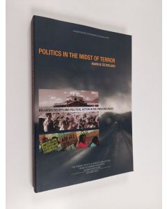 Kirjailijan Markus Österlund käytetty kirja Politics in the midst of terror : Religious beliefs and political action in the peruvian andes