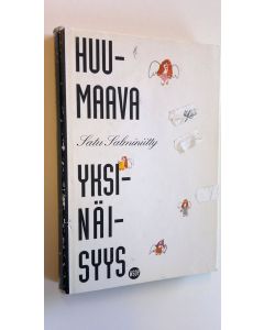 Kirjailijan Satu Salminiitty käytetty kirja Huumaava yksinäisyys