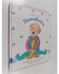 käytetty kirja Vauvakulta : laulukirja vauvaperheille