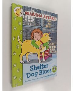 Kirjailijan Susan Meddaugh käytetty kirja Shelter Dog Blues