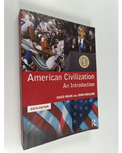 Kirjailijan David Mauk käytetty kirja American civilization : an introduction