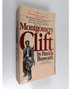 Kirjailijan Patricia Bosworth käytetty kirja Montgomery Clift : A Biography