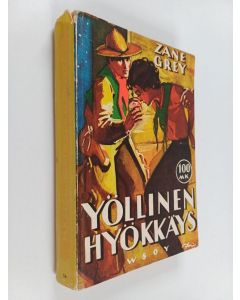 Kirjailijan Zane Grey käytetty kirja Yöllinen hyökkäys