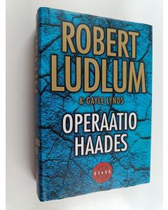 Kirjailijan Robert Ludlum käytetty kirja Operaatio Haades