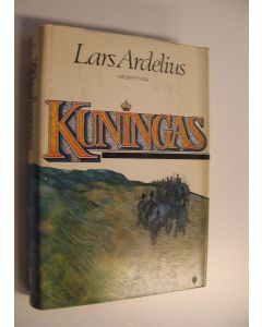 Kirjailijan Lars Ardelius käytetty kirja Kuningas