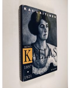 Kirjailijan Kai Laitinen käytetty kirja Aino Kallas 1897-1921 : tutkimus hänen tuotantonsa päälinjoista ja taustasta