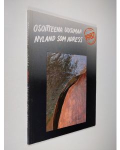 Tekijän Kosti Sironen  käytetty kirja Osoitteena Uusimaa = Nyland som adress