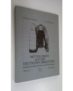 käytetty kirja Jahrbuch fur finnisch-deutsche Literaturbeziehungen nr. 12/1978 : Mitteilungen aus der Deutschen Bibliothek
