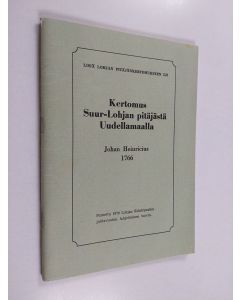 Kirjailijan Johan Heinricius käytetty teos Kertomus Suur-Lohjan pitäjästä Uudellamaalla