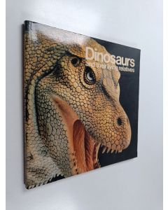 käytetty kirja Dinosaurs and their living relatives