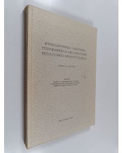 Kirjailijan Erkki H. Oksanen käytetty kirja Koneellistamisen vaikutuksia työnmenekkiin ja organisaatioon Etelä-Suomen kirjanpitotiloilla