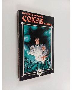 Kirjailijan Robert E. Howard käytetty kirja Conan voittaja