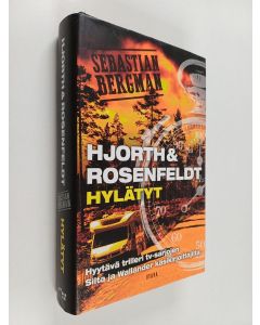 Kirjailijan Michael Hjorth & Hans Rosenfeldt käytetty kirja Hylätyt