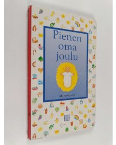 Kirjailijan Maïte Roche käytetty kirja Pienen oma joulu